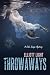 Throwaways by Elliott Light
