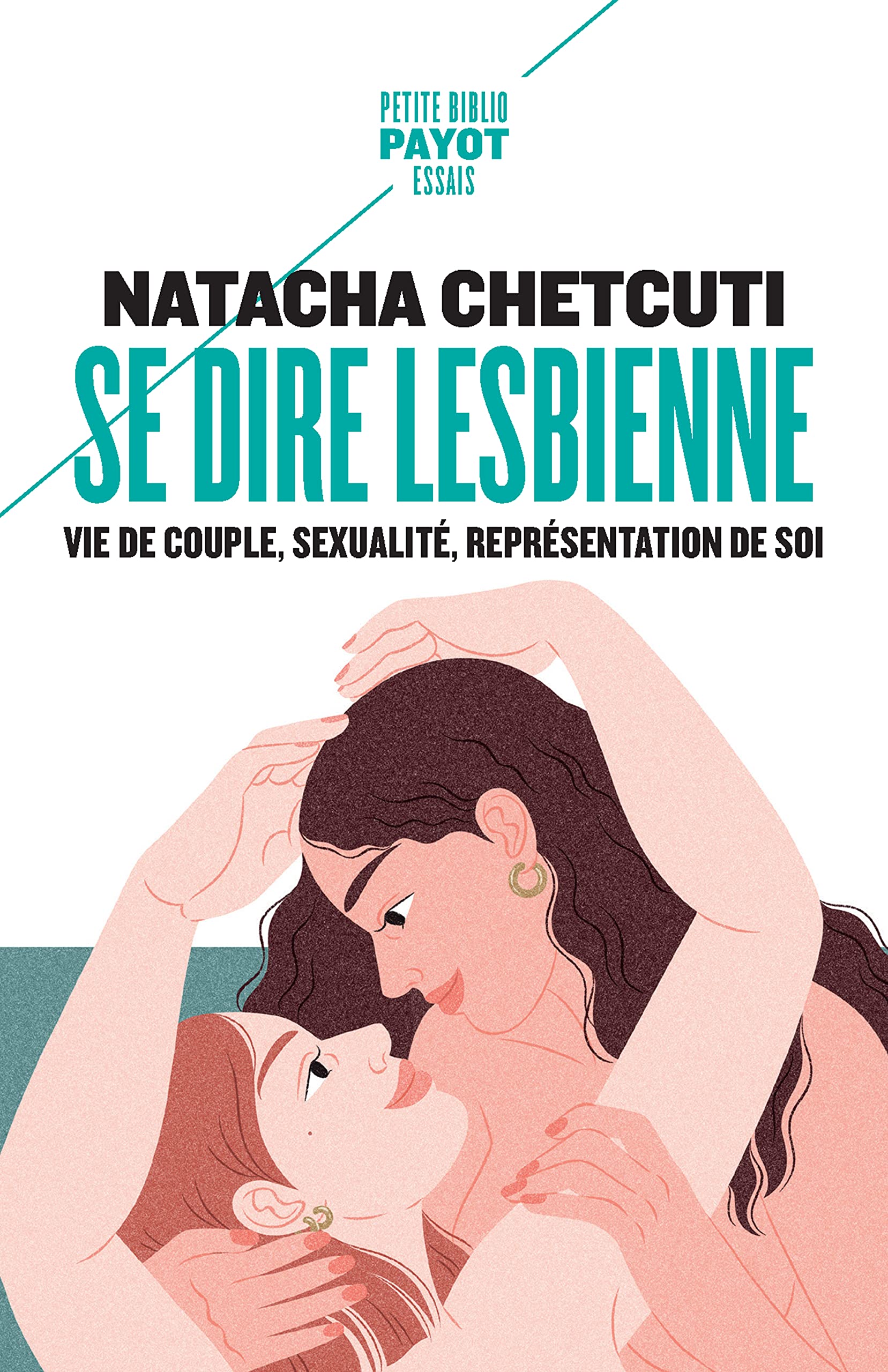 Se dire lesbienne: Vie de couple, sexualité, représentation de soi (Kindle Edition)