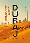 Dubaj. Miasto inn...