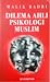 Dilema Ahli Psikologi Muslim