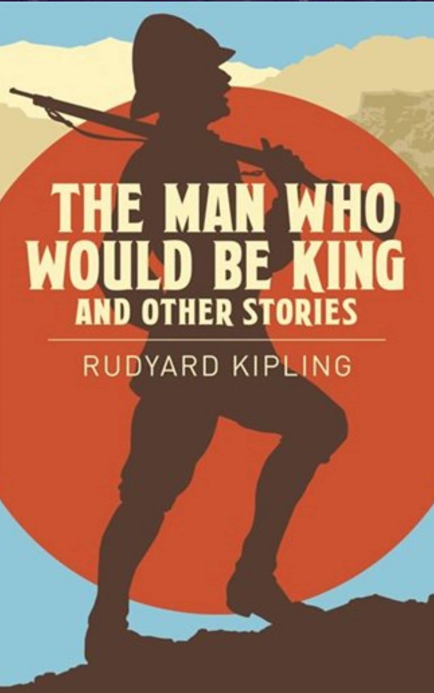 The Man Who Would Be King: