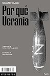 Por qué Ucrania Por qué Ucrania