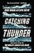 Catching Thunder by Eskil Engdal