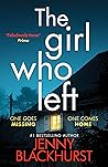 The Girl Who Left...