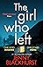 The Girl Who Left: A fabulously tense thriller' Prima