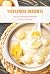 Vietnamese Desserts by Angela Hattabaugh