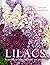 Lilacs: Beautiful Varieties...