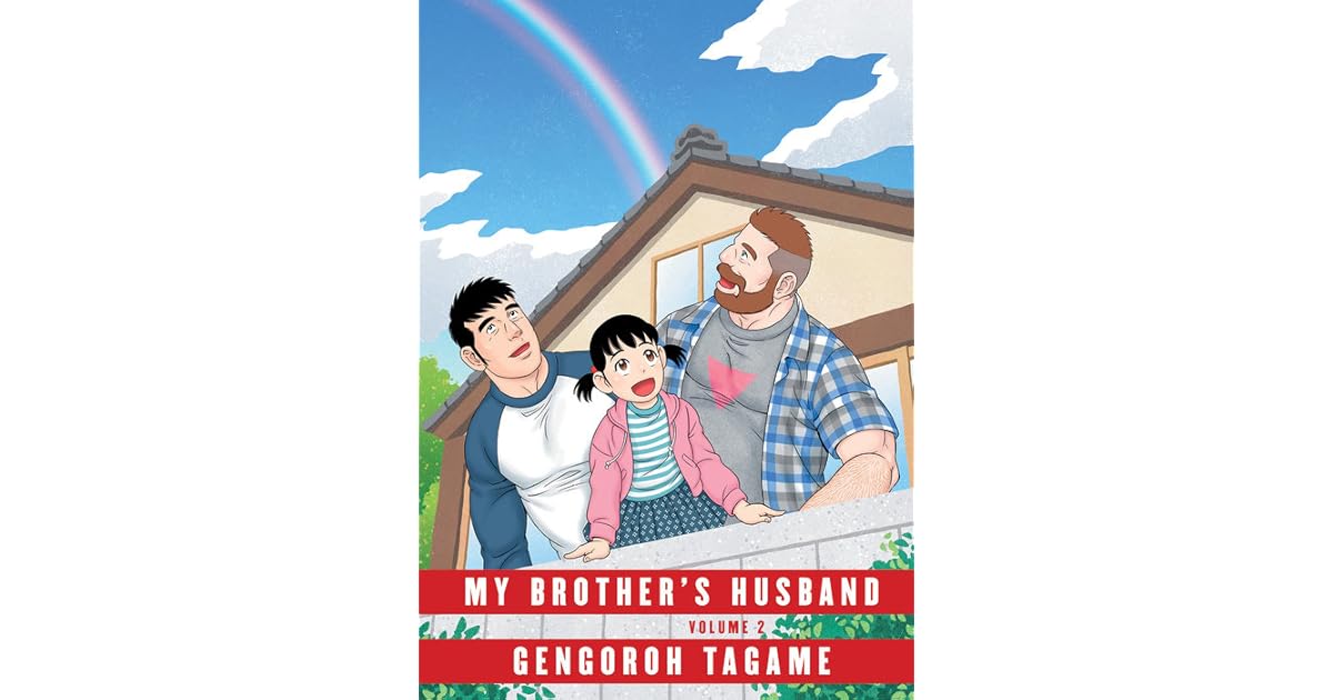 My Brother's Husband, Volume 2 by Gengoroh Tagame