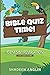 Bible Quiz Time! (Genesis -...