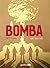A Bomba - Parte II by Alcante