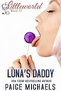 Luna's Daddy (Littleworld #15)