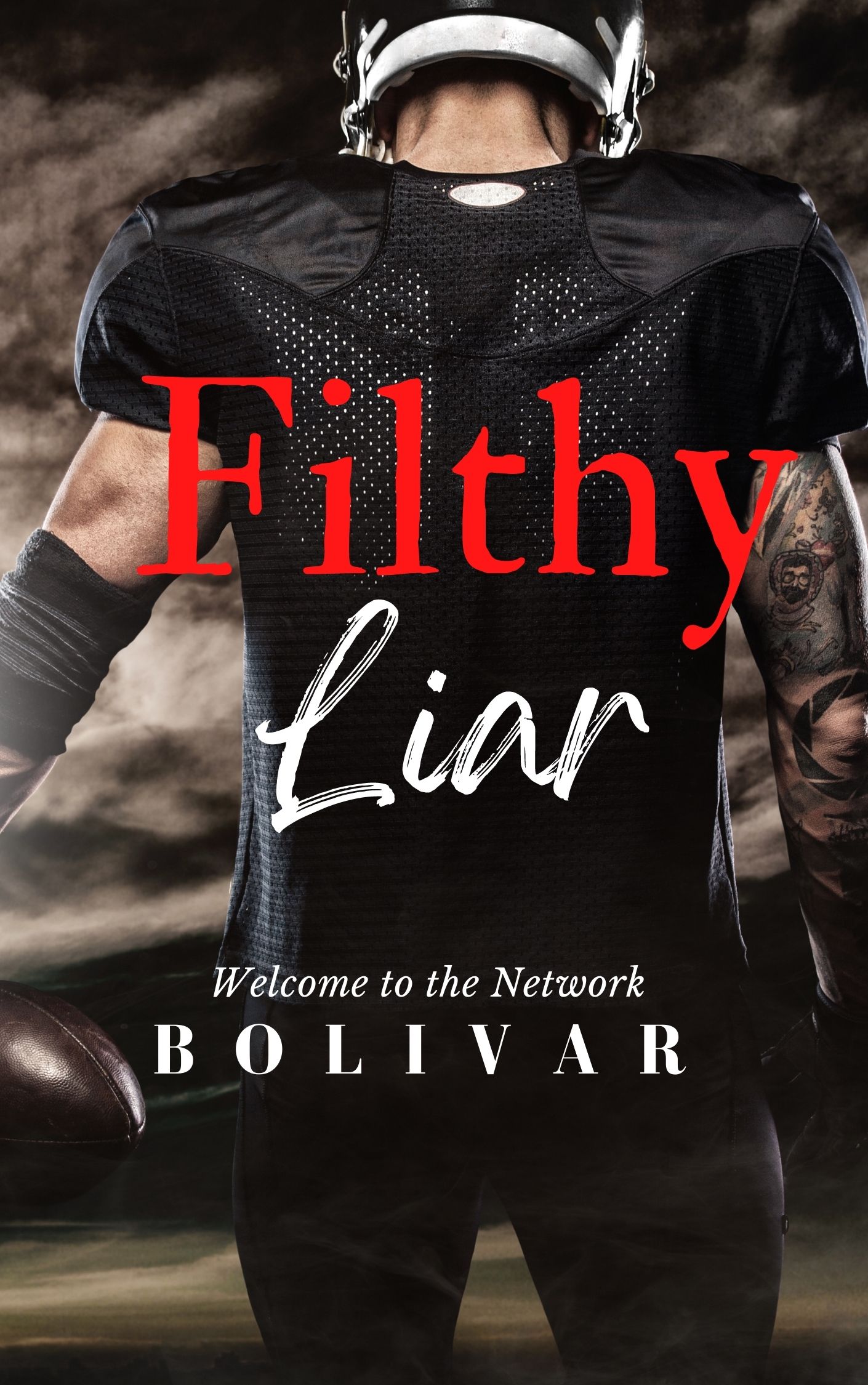 Filthy Liar: A Prequel to Vicious God (In The Network #7)
