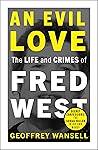An Evil Love by Geoffrey Wansell