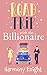 Road Trip with the Billionaire by Harmony Knight