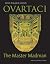 Ovartaci: The Master Madman
