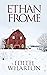 Ethan Frome by Edith Wharton