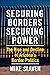 Securing Borders, Securing Power: The Rise and Decline of Arizona's Border Politics