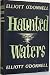 Haunted Waters