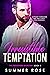 Irresistible Temptation (Th...
