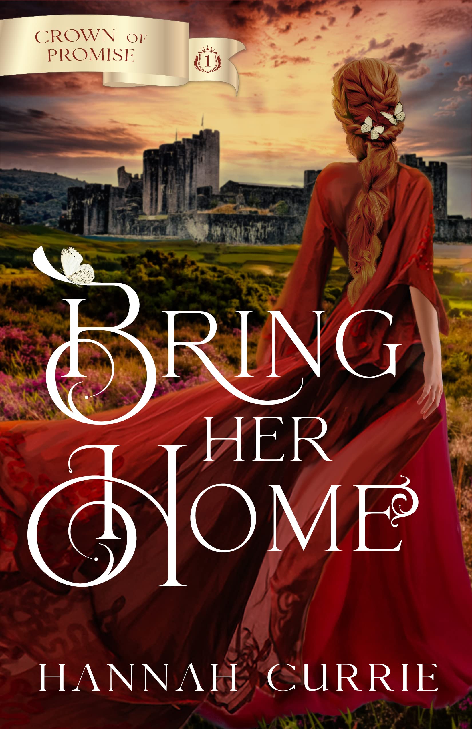 Bring Her Home (Crown of Promise, #1)