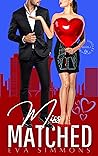 Miss Matched by Eva  Simmons