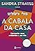 A cabala da casa: Harmonize...
