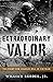 Extraordinary Valor by William Reeder