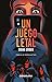 Un juego letal