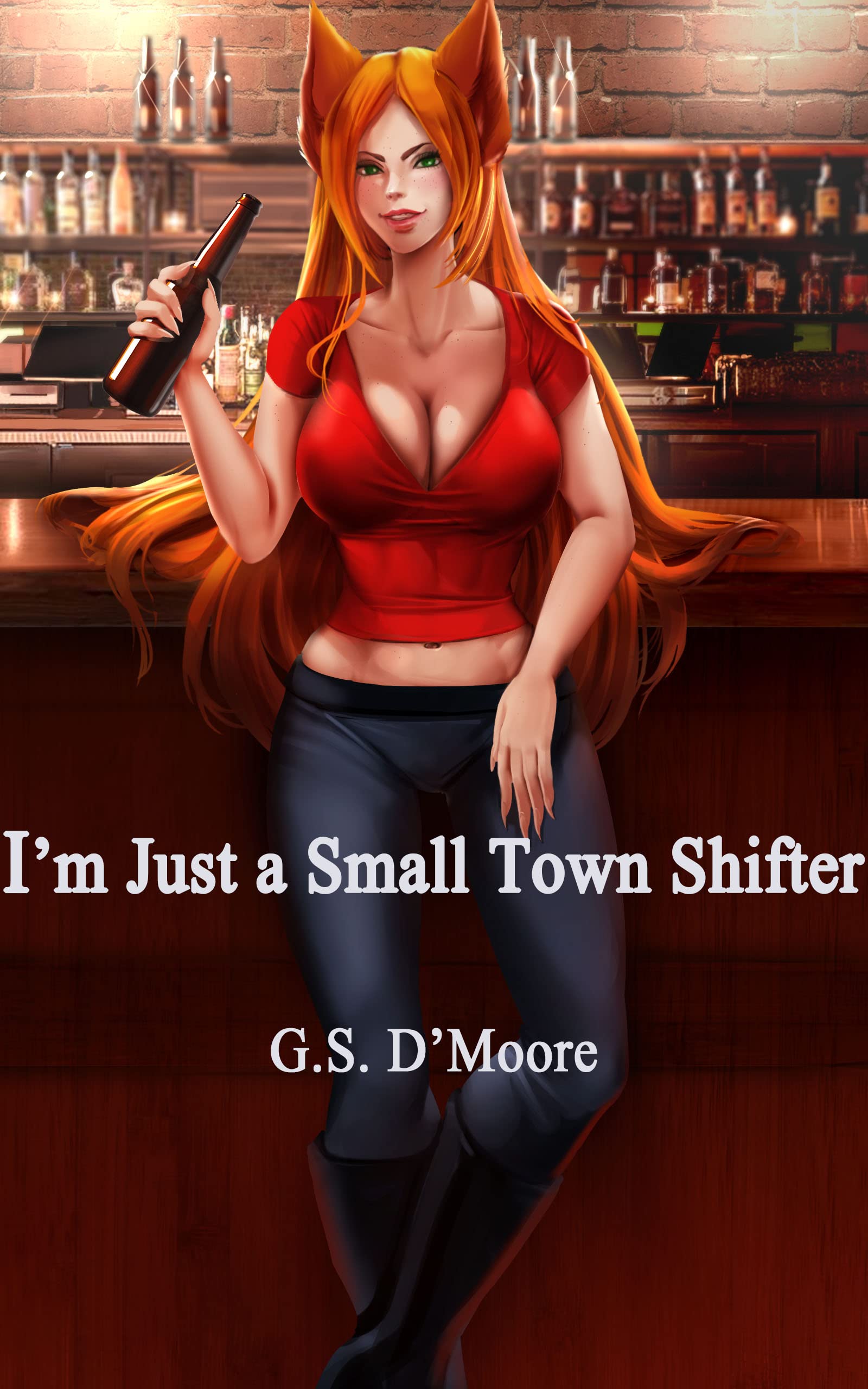 I'm Just A Small Town Shifter (Kindle Edition)