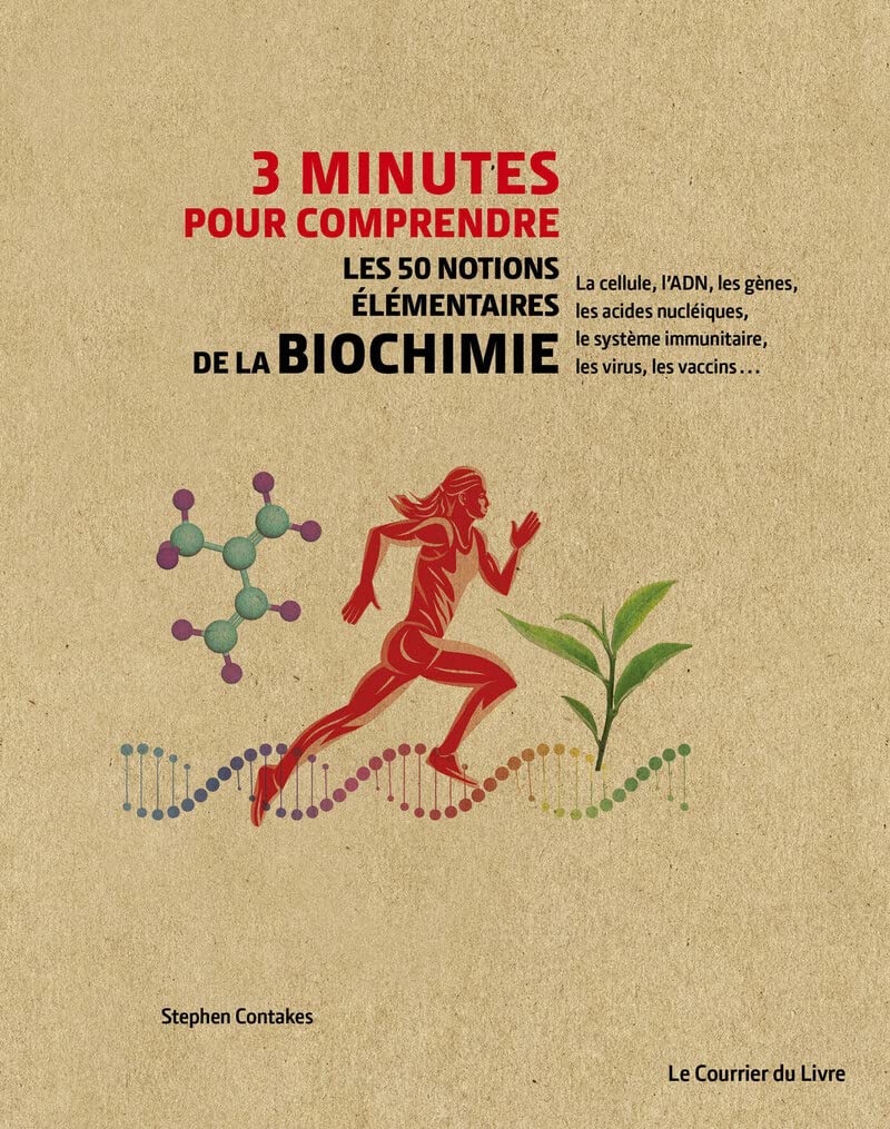 3 minutes pour comprendre - Les 50 notions élémentaires de la biochimie (Hardcover)