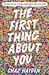 The First Thing about You