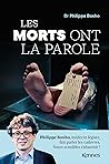 Les morts ont la parole by Philippe Boxho