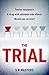 The Trial