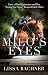 Milo's Eyes: How a Blind Equestrian and Her "Seeing Eye Horse" Saved Each Other
