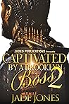 Captivated by a Brooklyn Boss 2: The Finale