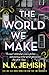 The World We Make (Great Cities #2)