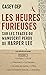 Les Heures furieuses - Sur les traces du manuscrit perdu de Harper Lee