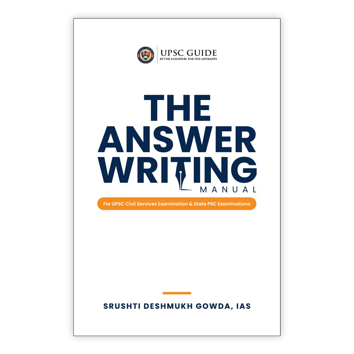 The Answer Writing Manual for UPSC Civil Services & State PSC Examinations (Paperback)
