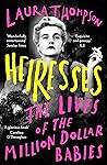Heiresses: The Li...