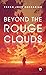 Beyond the Rouge Clouds