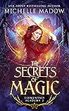 The Secrets of Magic