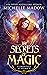 The Secrets of Magic (Elementals Academy, #2)