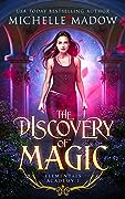 The Discovery of Magic