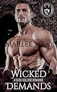 Wicked Demands (Dark Knights, #2)