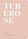 Tuberose in Perfu...