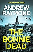 The Bonnie Dead (DCI Lomond #1)