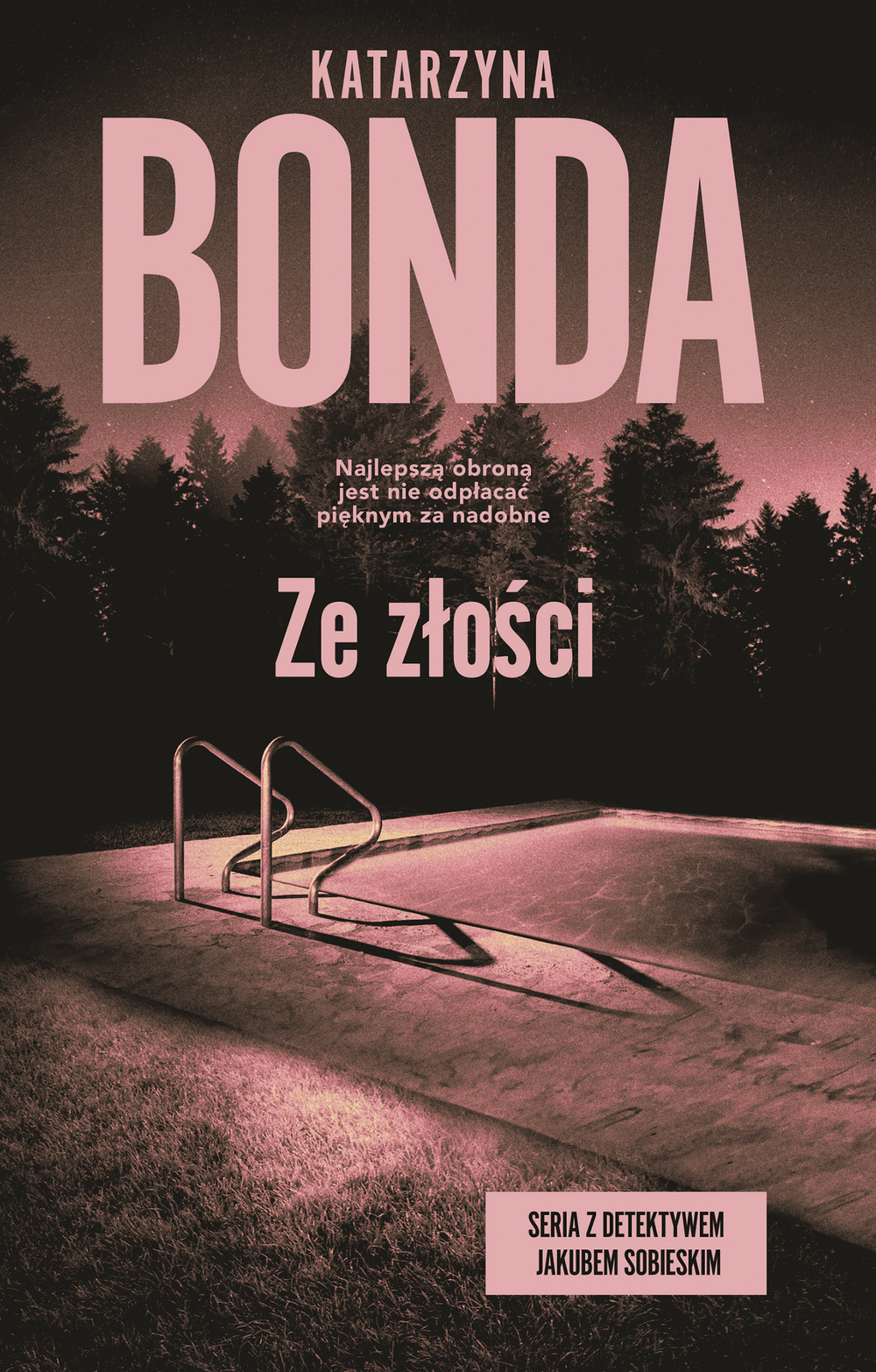 Ze złości (Jakub Sobieski, #2)