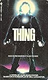 The Thing by Alan Dean Foster The Thing by Alan Dean Foster