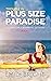 Trouble in Plus Size Paradise by Emily Bright