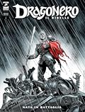 Dragonero Il Ribelle n. 34: Nata in battaglia